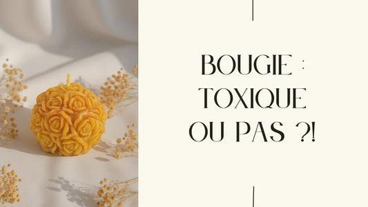 bougie toxique ou pas
